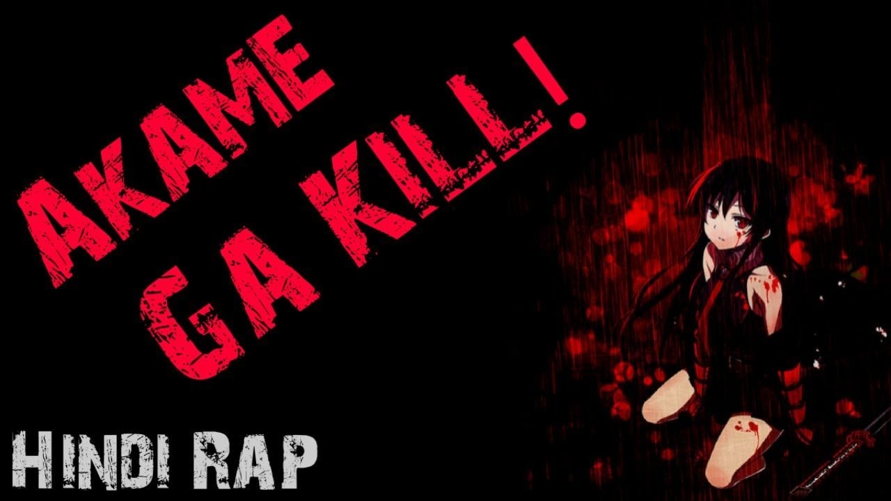 Karma | Akame Ga Kill Rap | Anime Rap in Hindi | Otaku Raj | Prod.by Nxnja |