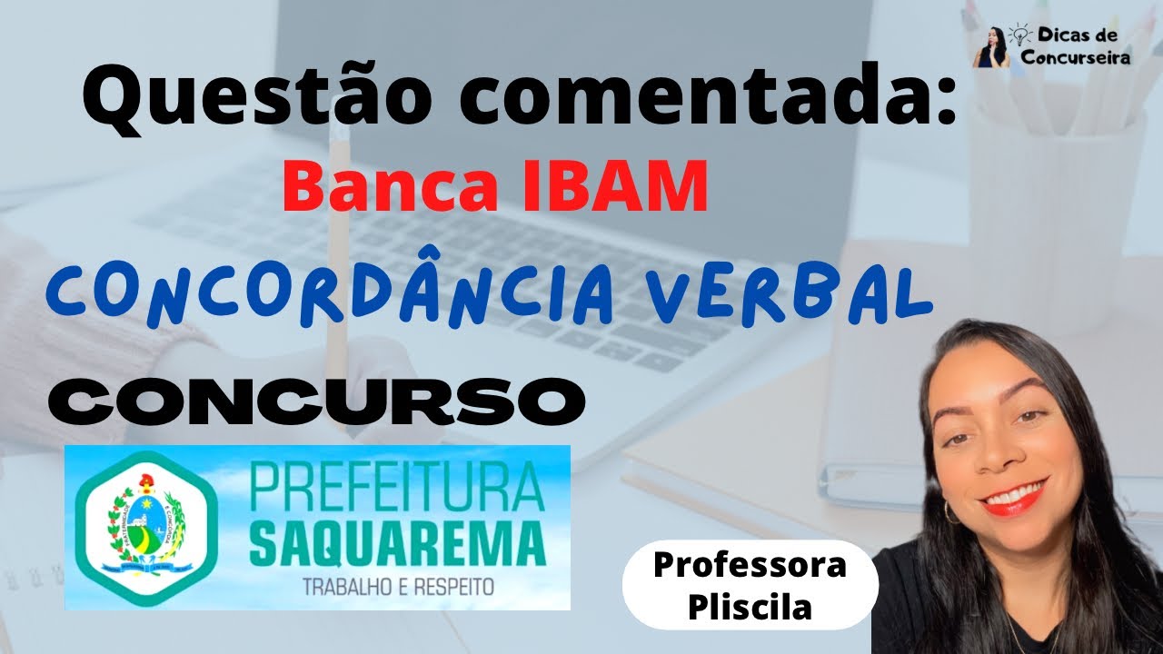 Questão comentada: CONCORDÂNCIA VERBAL | Banca IBAM