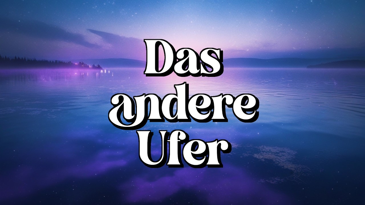 Das andere Ufer 🌊 | zwei wunscherschöne Hörbücher zum Träumen und Einschlafen aus Deutschland