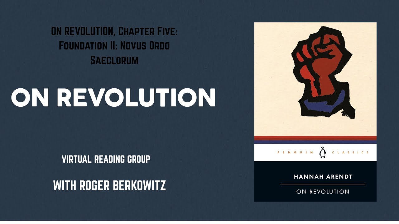 On Revolution, Chapter. Five: Foundation II: Novus Ordo Saeclorum