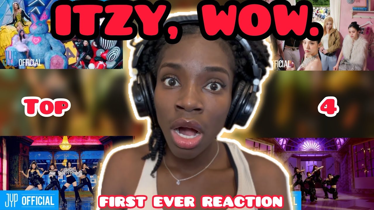 ITZY REACTION | Top 4 Music Videos