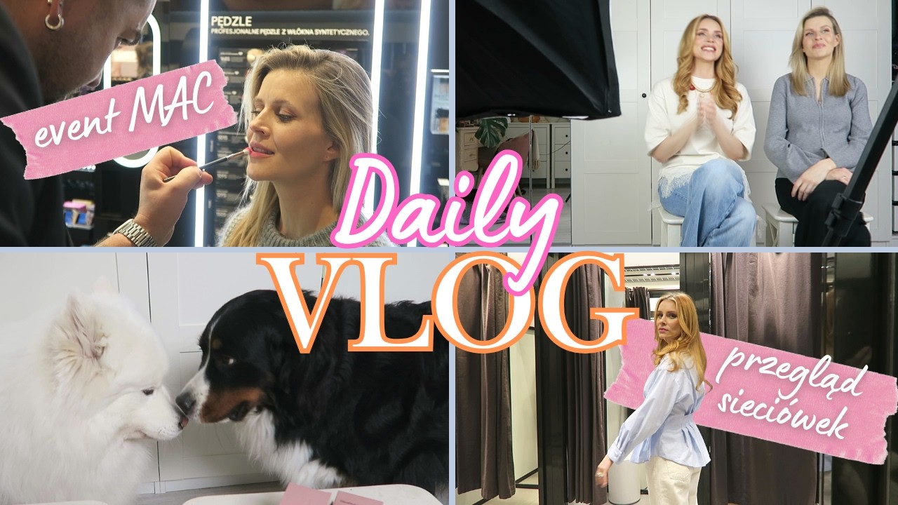CODZIENNY VLOG: przegląd sieci&oacute;wek, NOWOŚĆ od MAC, kt&oacute;ra nas zachwyciła! *dzień z nami*
