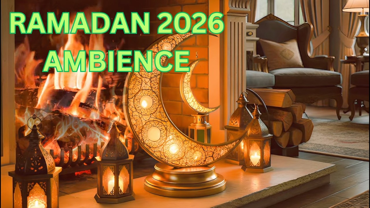 Ramadan 2026 Fireplace Ambience 🌙 Cozy Room with Calm Music