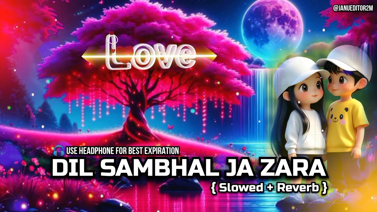 Dil Sambhal Ja Zara #shorts #love #hindisong #song #slowedreverb #viral #music #bollywoodsongs #lofi