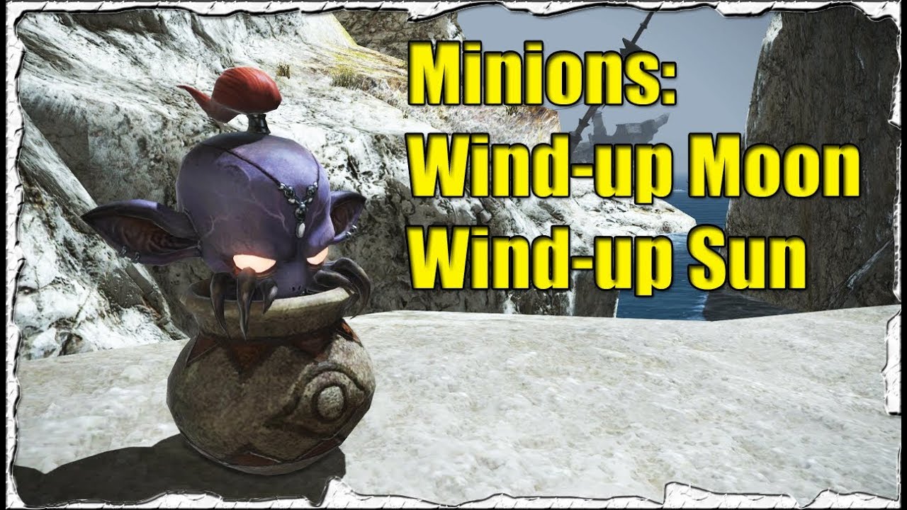 ✅ FFXIV Get the Minions Wind-up Moon and Wind-up Sun - A Realm Reborn