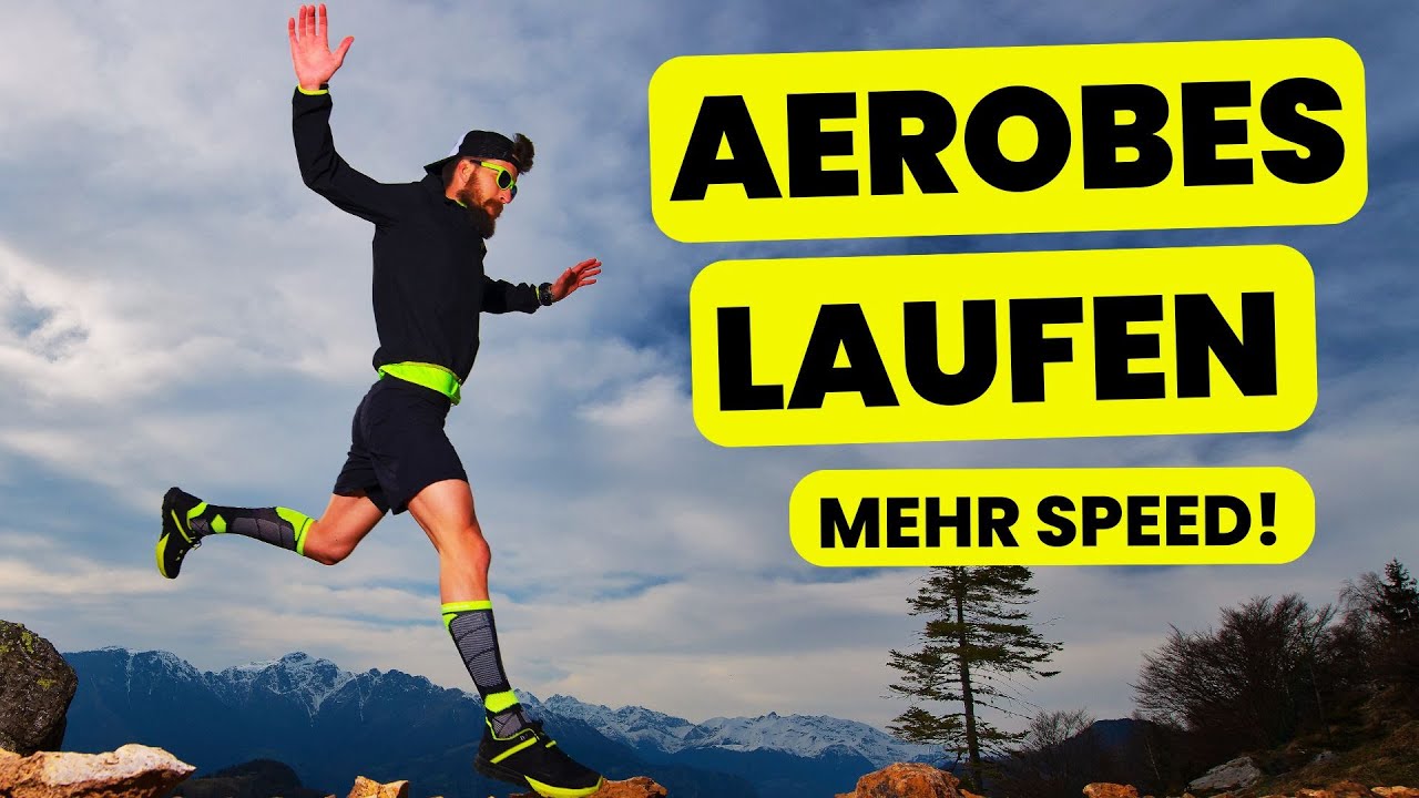 Aerobes Laufen: Der Weg zu mehr Geschwindigkeit!