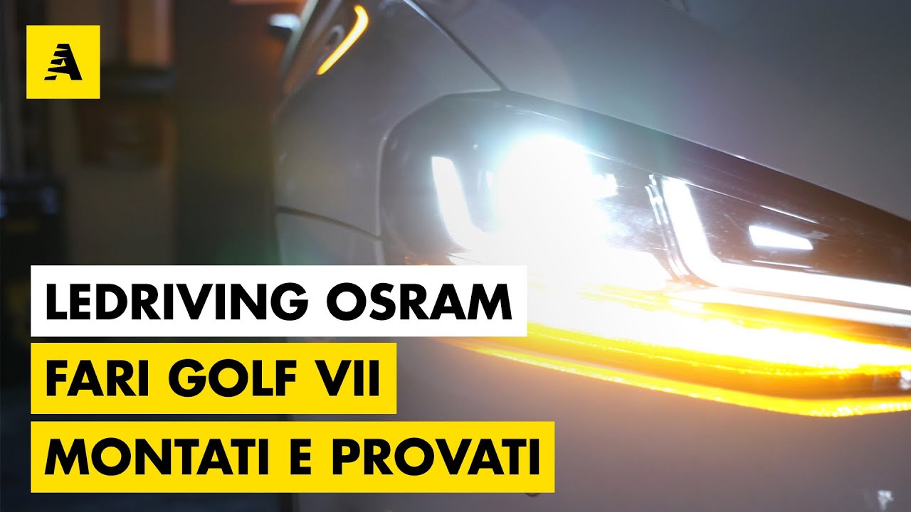 Osram Ledriving. Fari a led per Golf VII. Montati e provati!