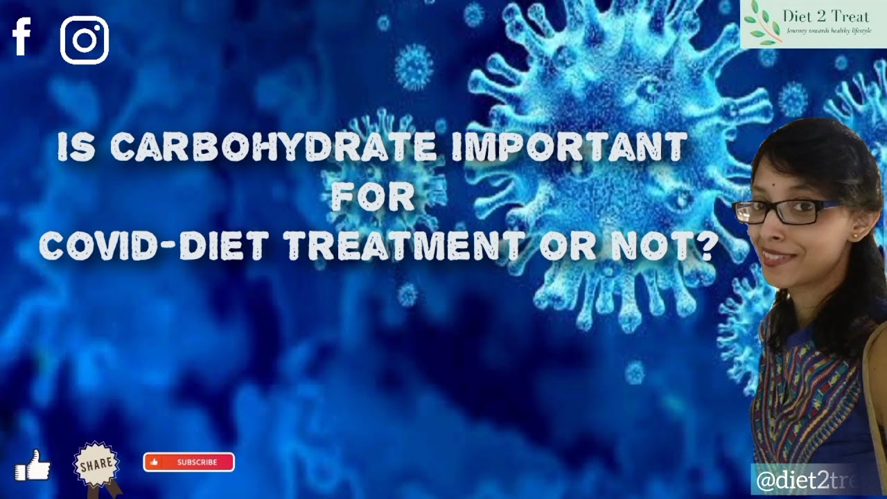 Why Carbohydrate is important in Covid diet? #Covid19 #covid2ndwave #glucose #carbohydrate #dtkaberi