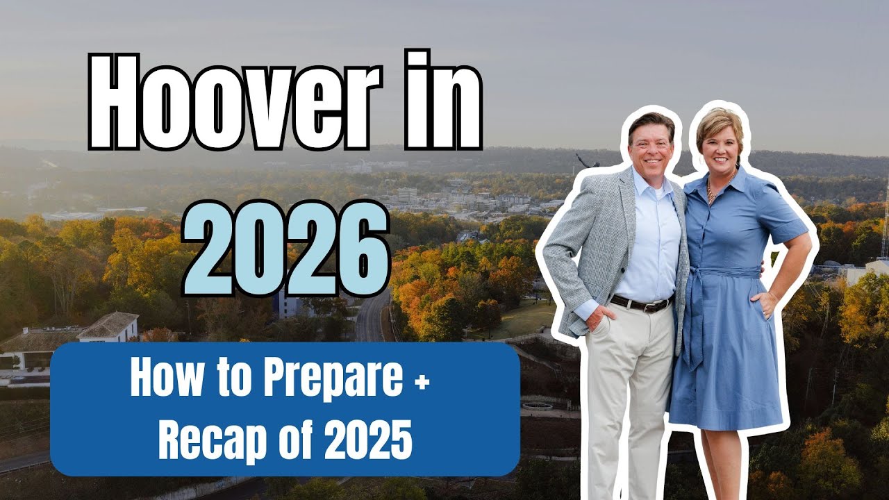 Hoover Alabama Real Estate Year in Review | What to Expect in 2026