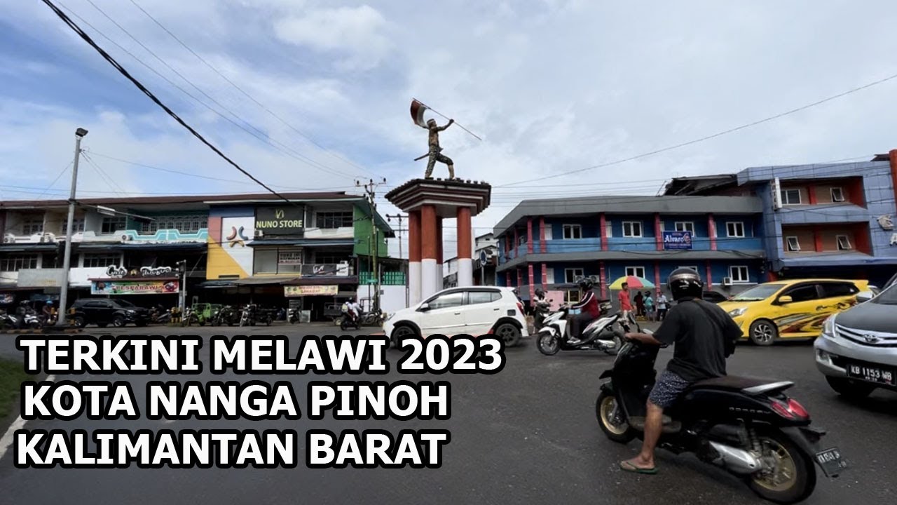 NANGA PINOH KABUPATEN MELAWI KALIMANTAN BARAT....
