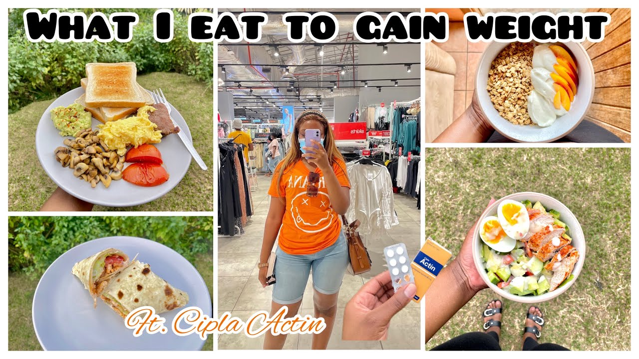 Cipla Actin | What I Eat In A Day To Gain Weight | 3000+ Calories | South African Youtuber 🇿🇦