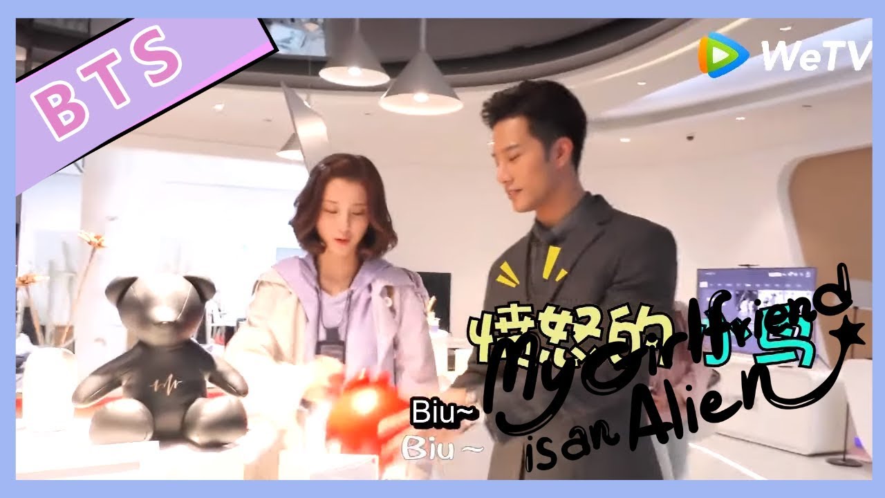 【ENG SUB 】My Girlfriend is an Alien BTS-Xiao Qi becoming a crazy girl?
