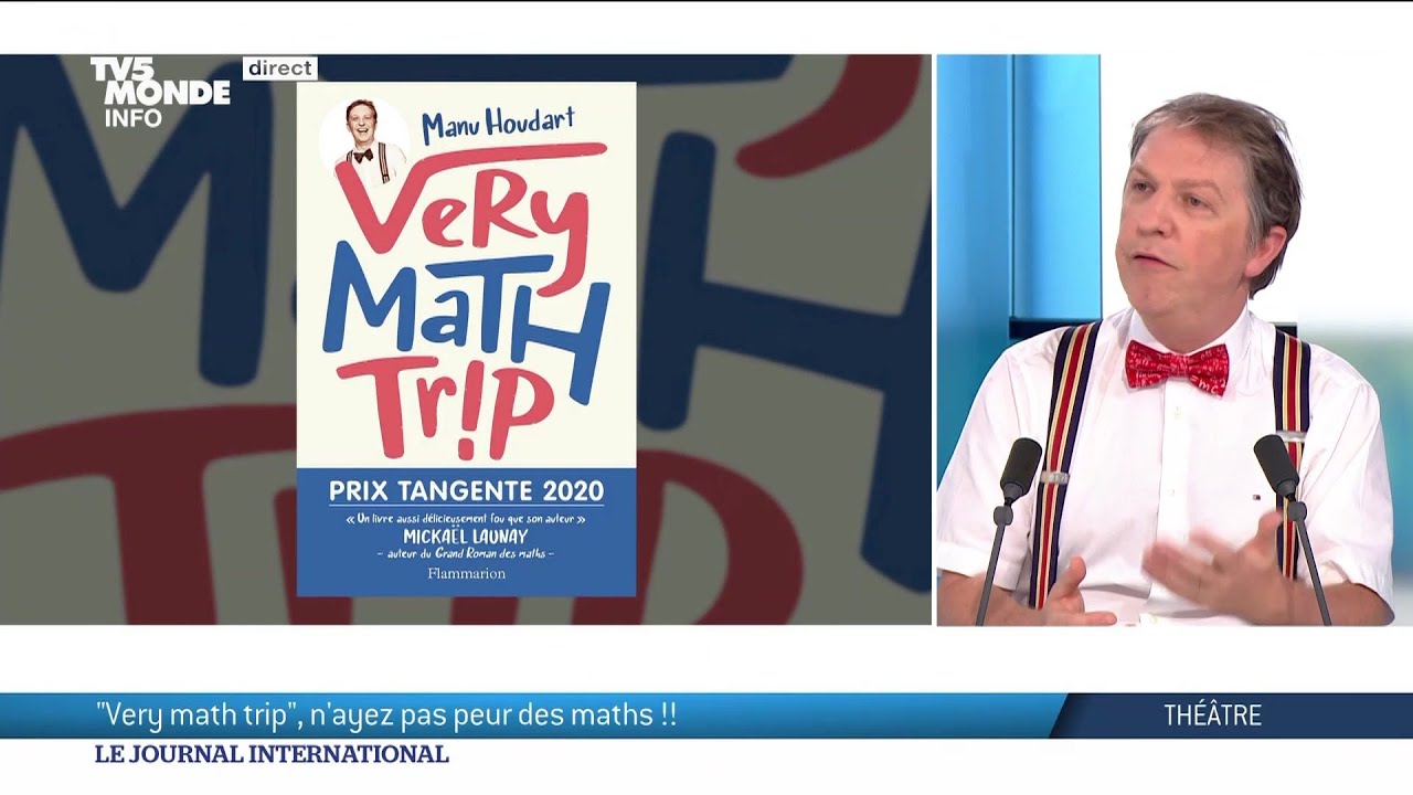 Manu  Houdart : Les maths deviennent drôles