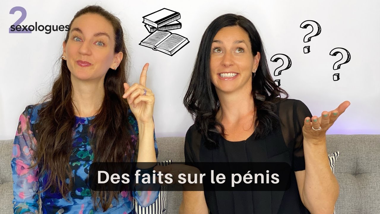 Des faits sur le pénis