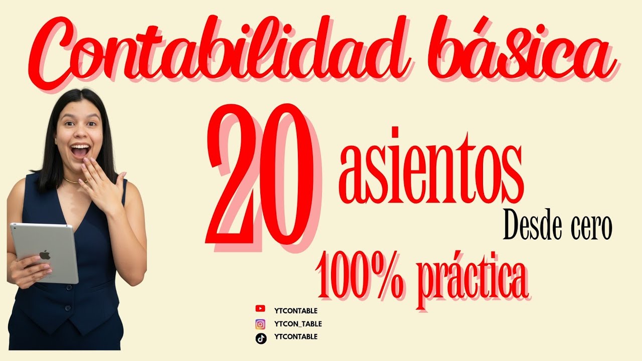 20 asientos que TODO contable estudiante debería dominar
