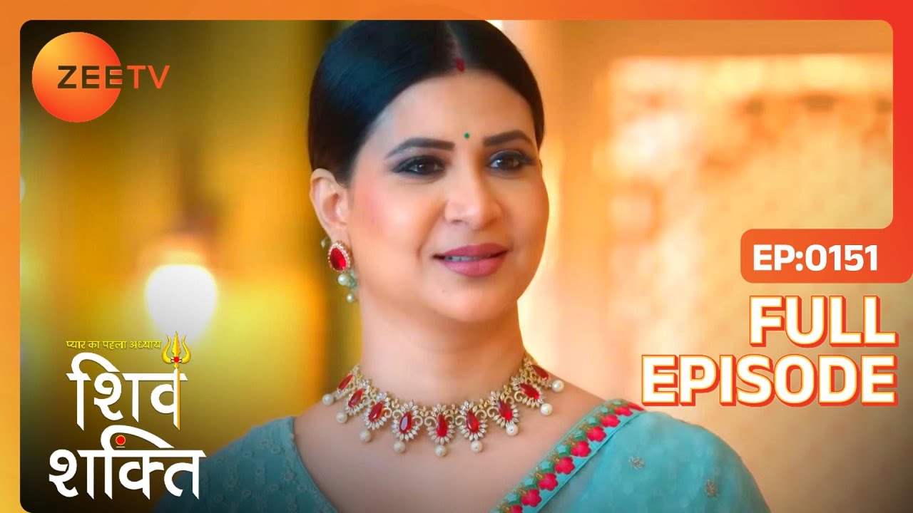 Shiv की शादी की चाह | Pyaar Ka Pehla Adhyaya Shiv Shakti | Full Ep 151 | Zee TV | 3 Dec 2023
