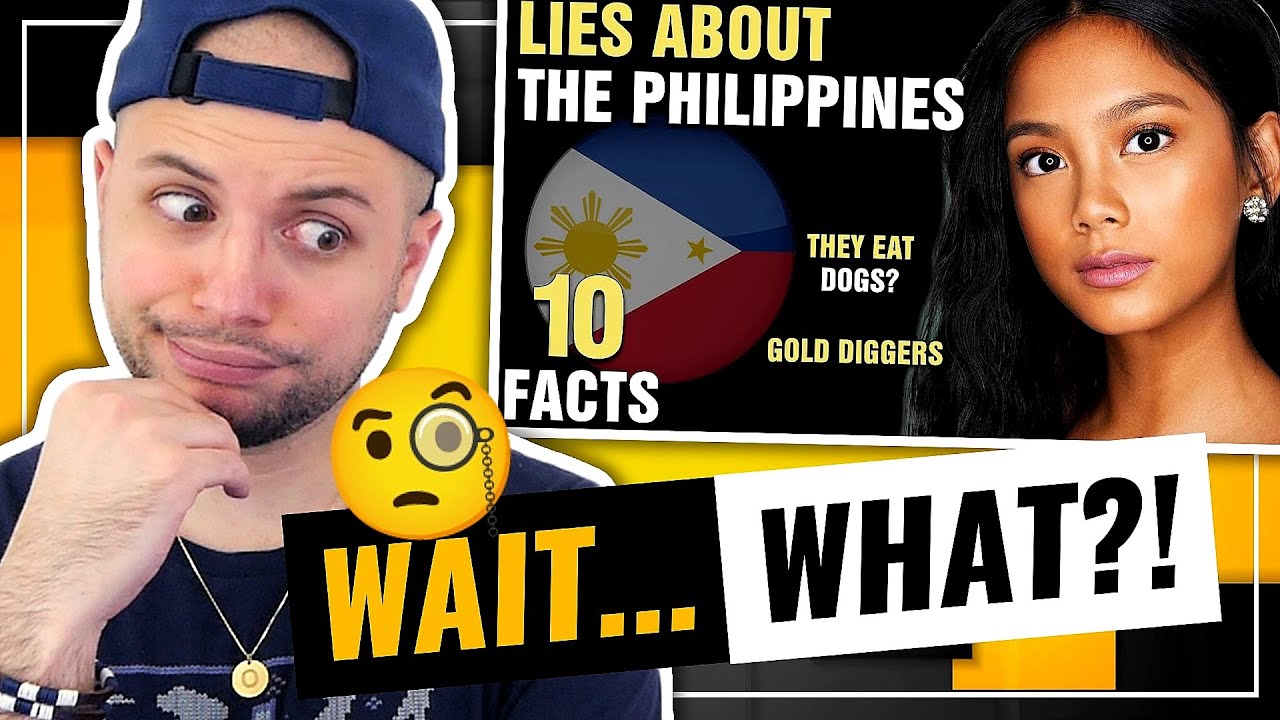10 biggest LIES about the PHILIPPINES!!! HONEST REACTION