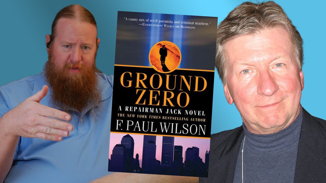 Ground Zero, F Paul Wilson~ Lets See if the world burns??