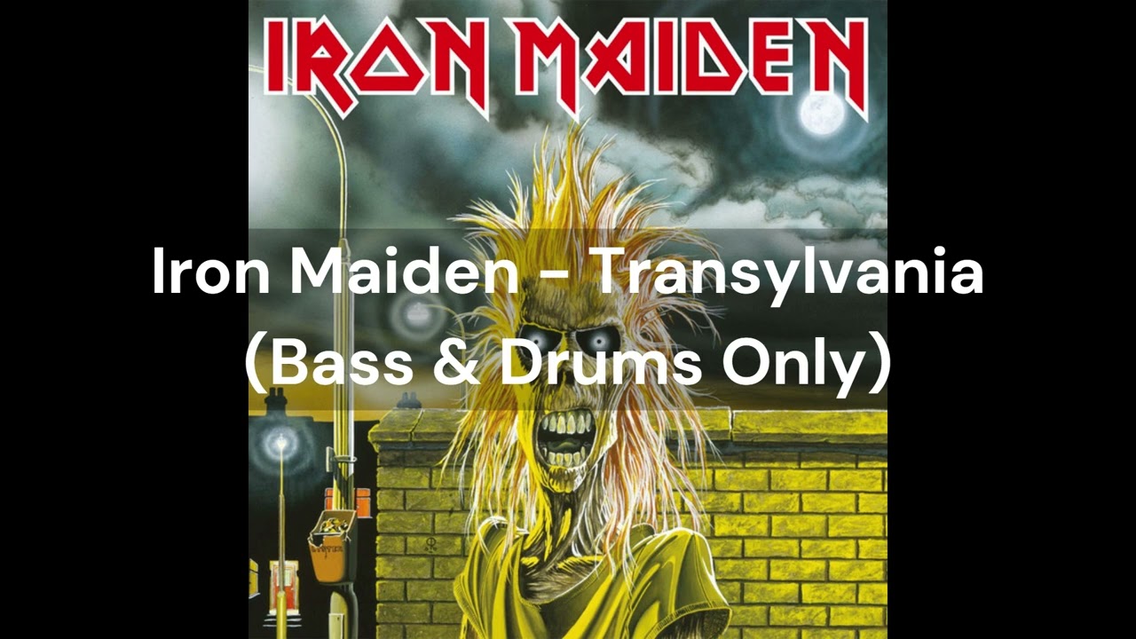 Iron Maiden - Transylvania (Bass & Drums Only)