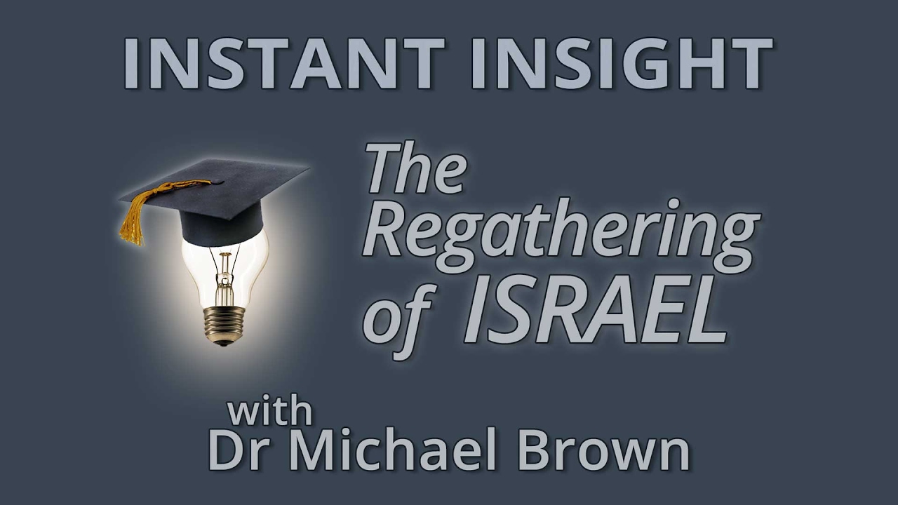 The Regathering of Israel