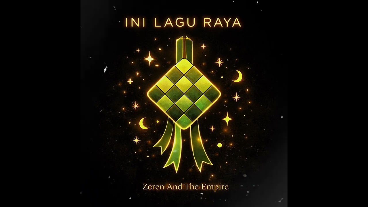 Salam Aidilfitri - Zeren And The Empire 