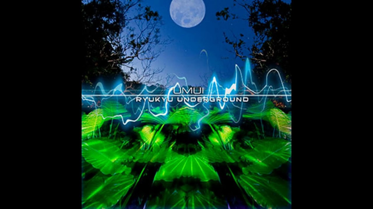 Ryukyu Underground - Umui (full album)