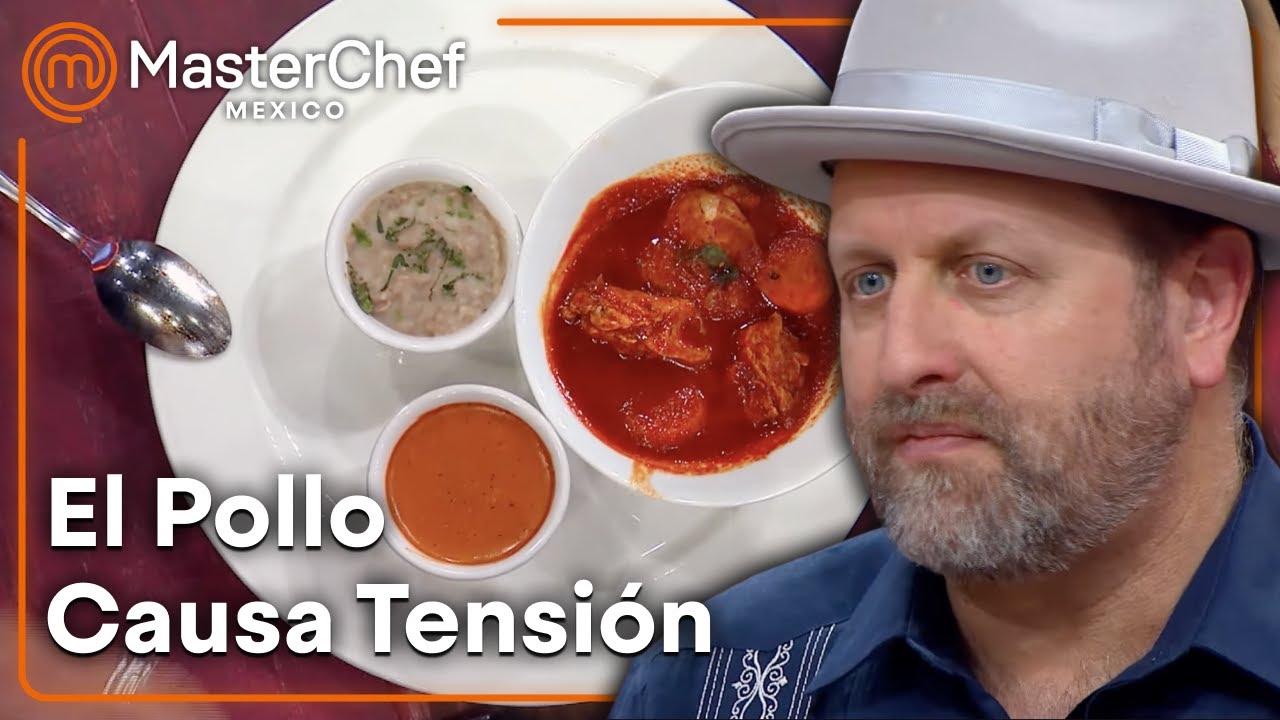 Tensión Máxima con Pollo y Sazón | MasterChef Mexico