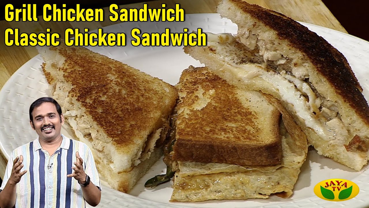 Kaimanam | Grill Chicken Sandwich | Classic Chicken Sandwich | Cooking Show | Jaya Tv