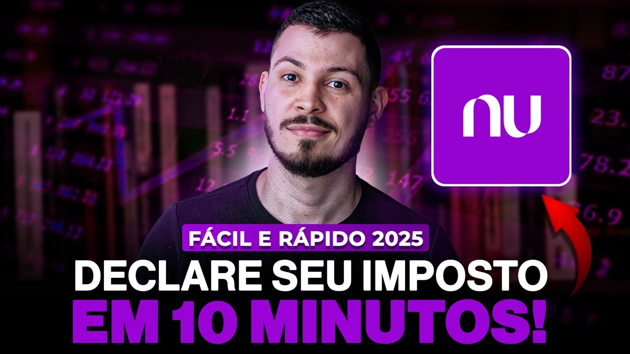 NUBANK 2025: COMO DECLARAR IMPOSTO DE RENDA | É OBRIGATÓRIO? [PASSO A PASSO]