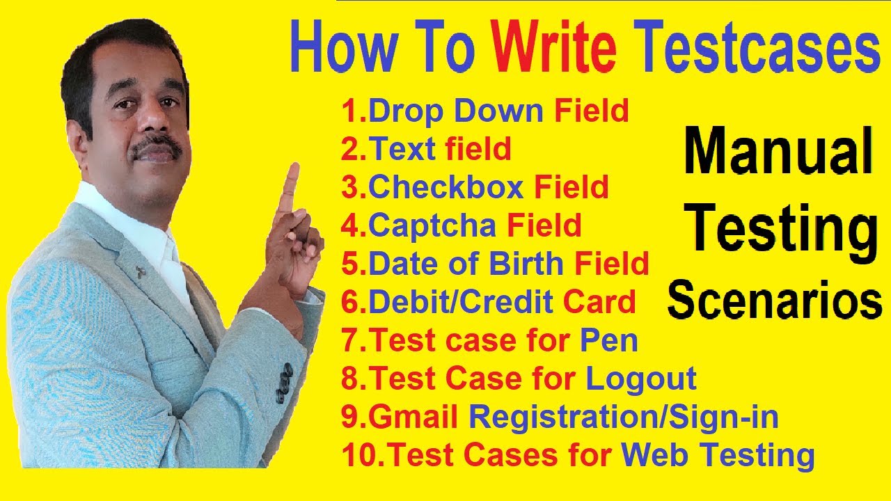 how to write the manual test cases or test scenarios writing explained in detail  | testingshala