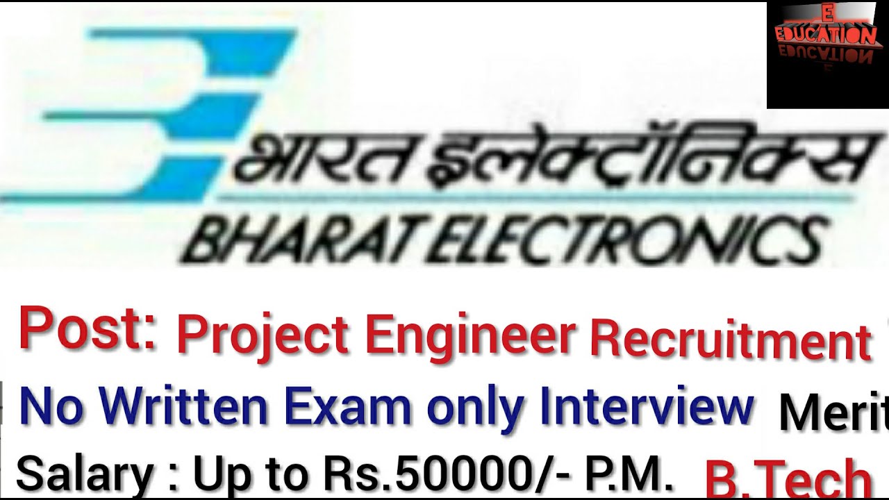 Project Engineer Recruitment in BEL 2020 | BEL Project Engineer Recruitment | apply online
