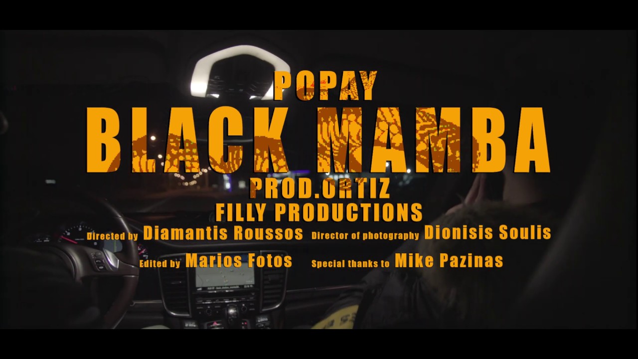 Popay - Black Mamba Prod. Ortiz (Official 4K Music Video)