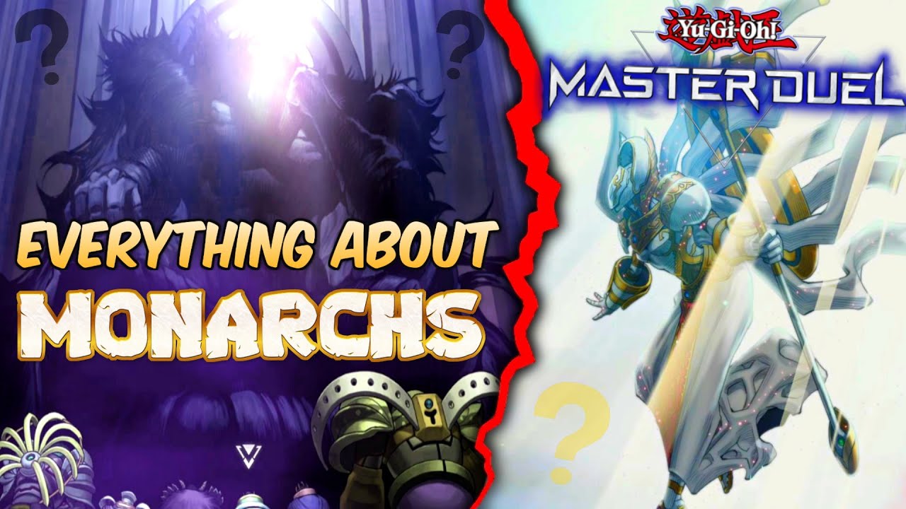 Everything we've learned about MONARCHS (Yugioh Master Duel Lore)