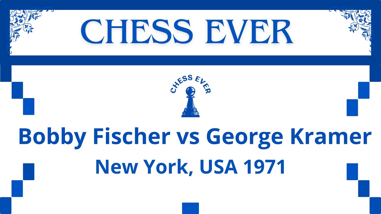 Bobby Fischer vs George Kramer. New York, USA 1971