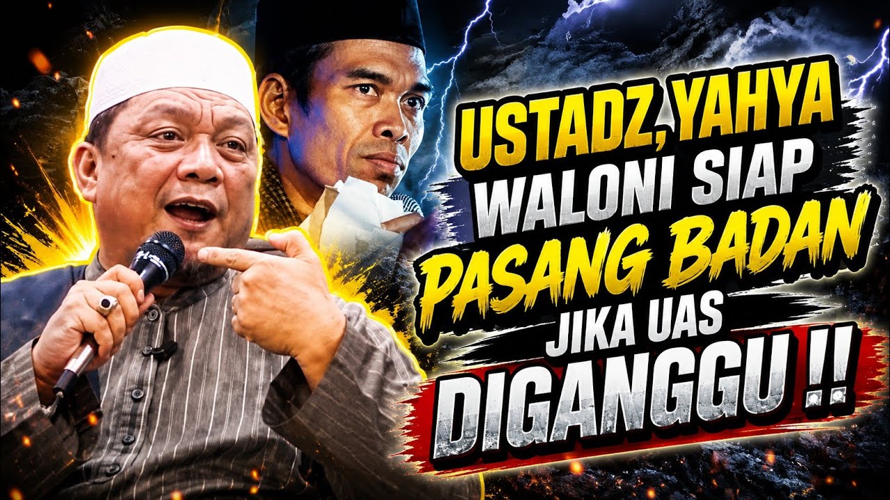 VIRAL 🔥 Ustadz Yahya Waloni Siap Pasang Badan Jika UAS Diganggu !!