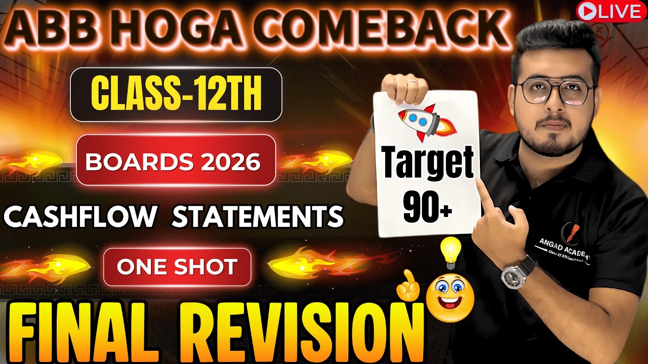 🚨 Cash Flow Statement FINAL Revision 🔥 | ONESHOT | #class12accountancy #boards2026