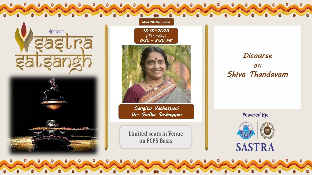 Shivarathri celbration - Shiva Thandavam- Discourse by Dr. Sudha Seshayyan