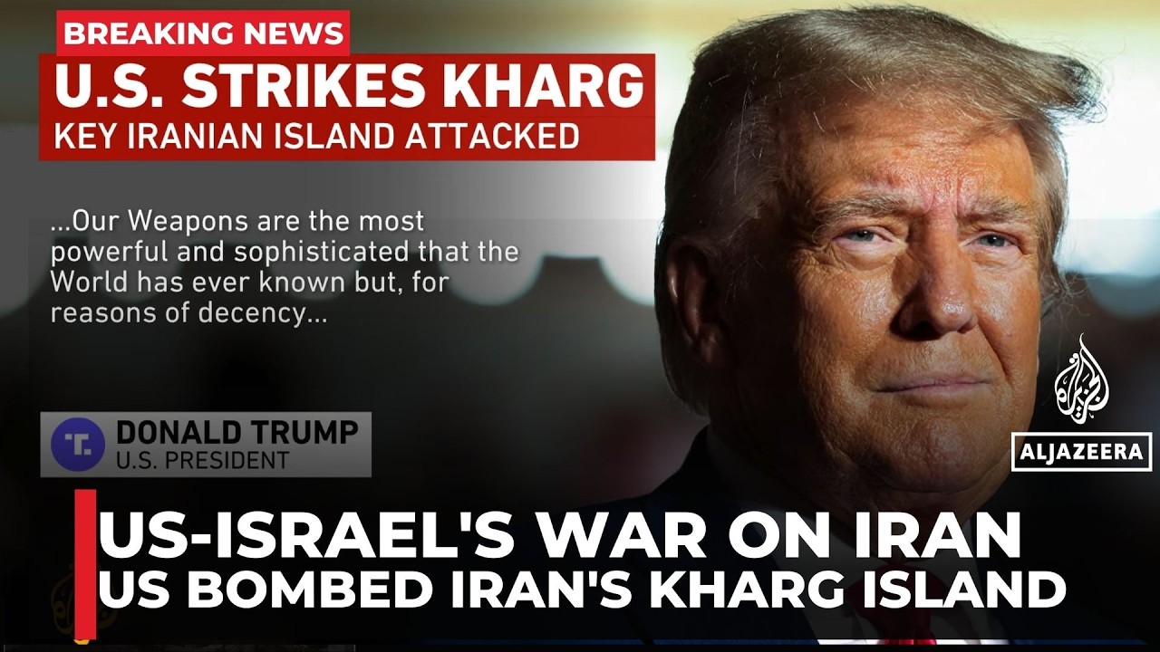Trump says US bombed Iran’s main oil export Hub | Karaj Island strike