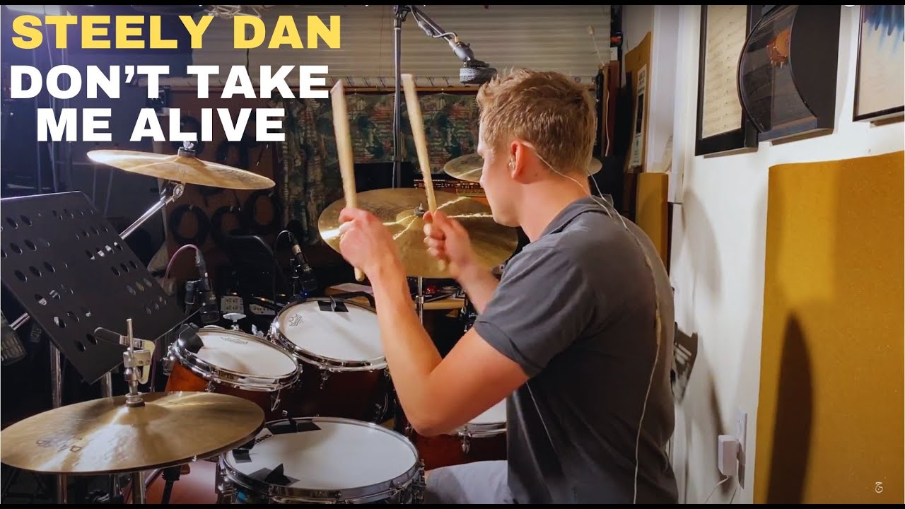 Steely Dan - Don't Take Me Alive // Taylor Simpson Drum Cover