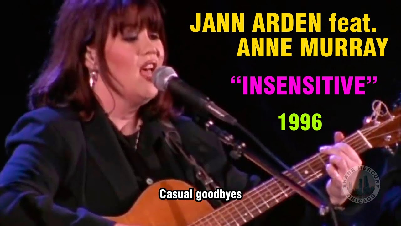 Jann Arden feat. Anne Murray - Insensitive | LIVE FULL HD (with lyrics) 1996