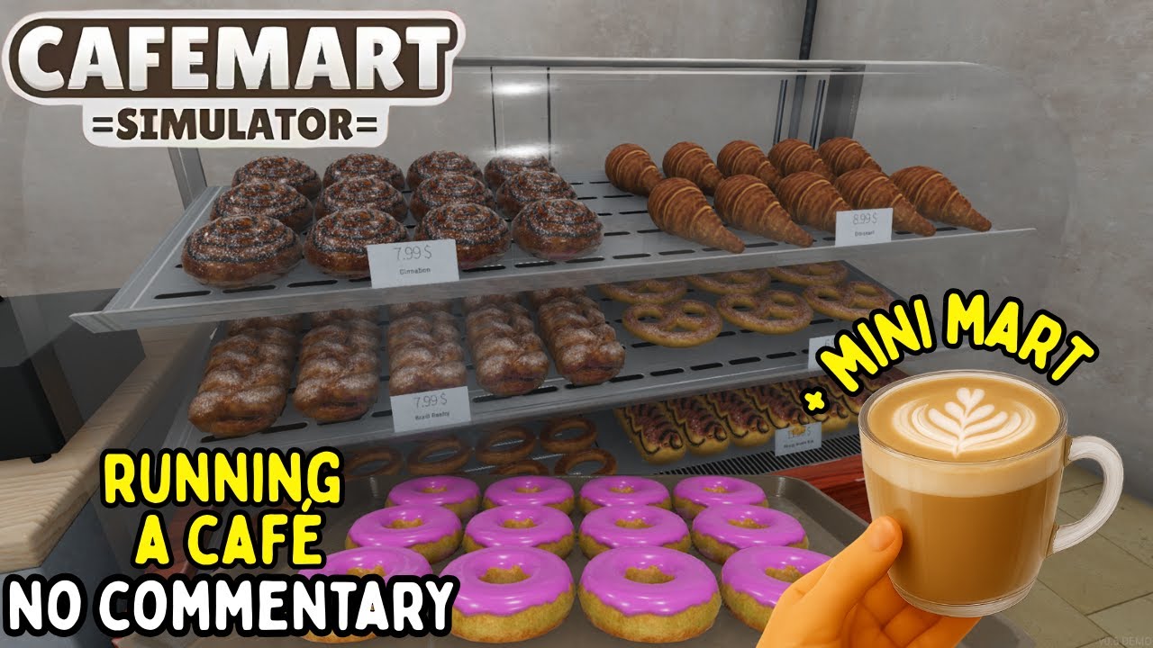 Cafemart Simulator🍩🛒 | Running My Own Café + Mini Mart! Longplay No Commentary