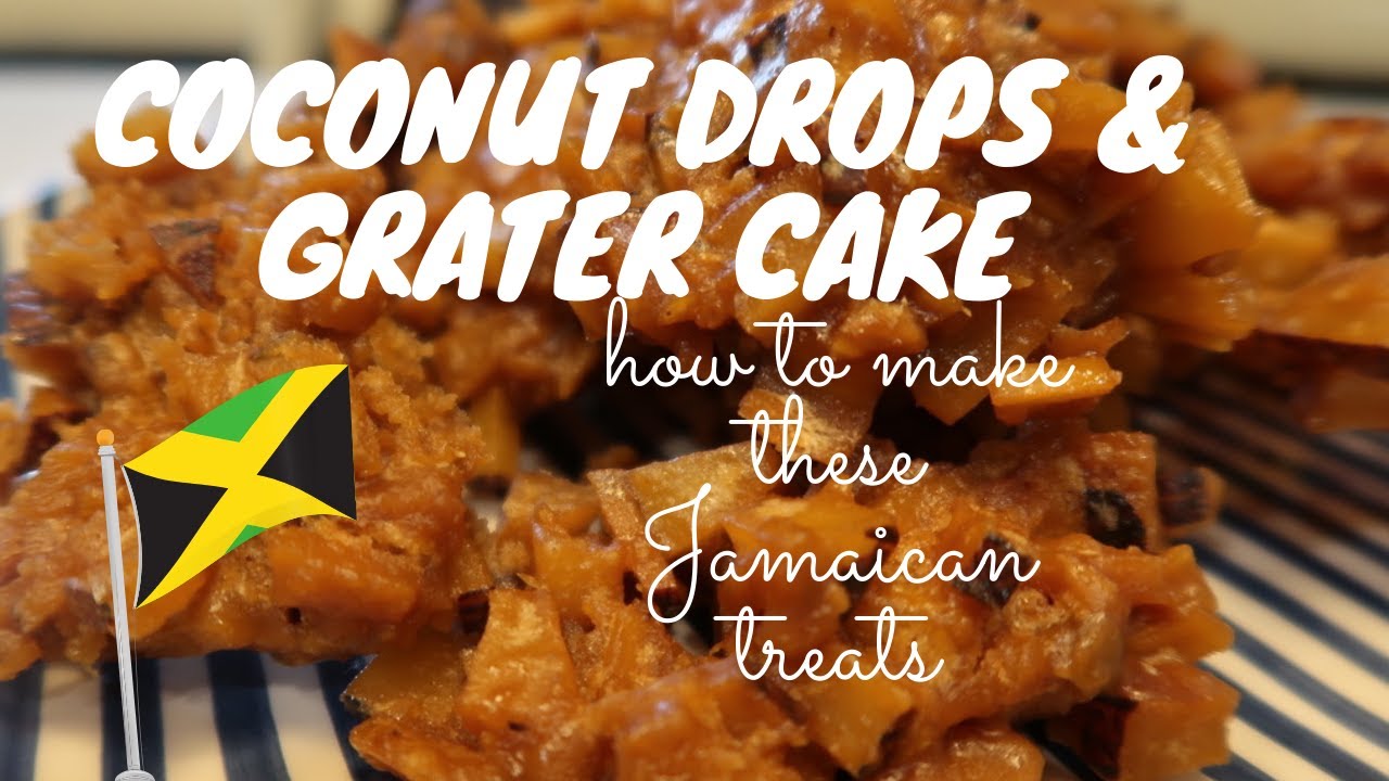 WE ARE MAKING JAMAICAN COCONUT DROPS AND GRATER CAKE|HOW TO MAKE THESE JAMAICAN TREATS