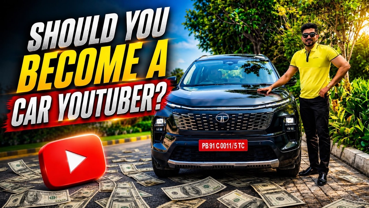 Should You Become a Car YouTuber? The Truth No One Tells You