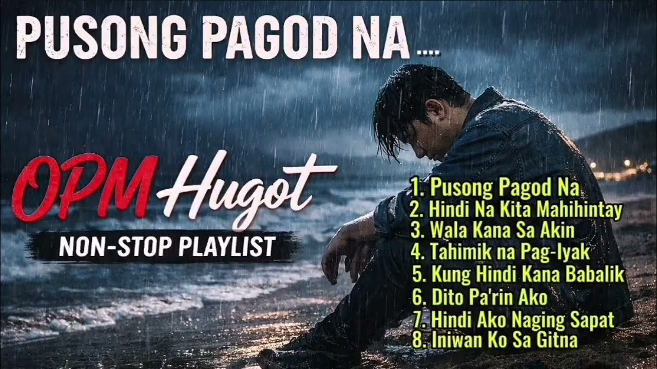 💔 PUSONG PAGOD NA 💔 I BEST HUGOT HEARTBREAK SONG😢🎧 