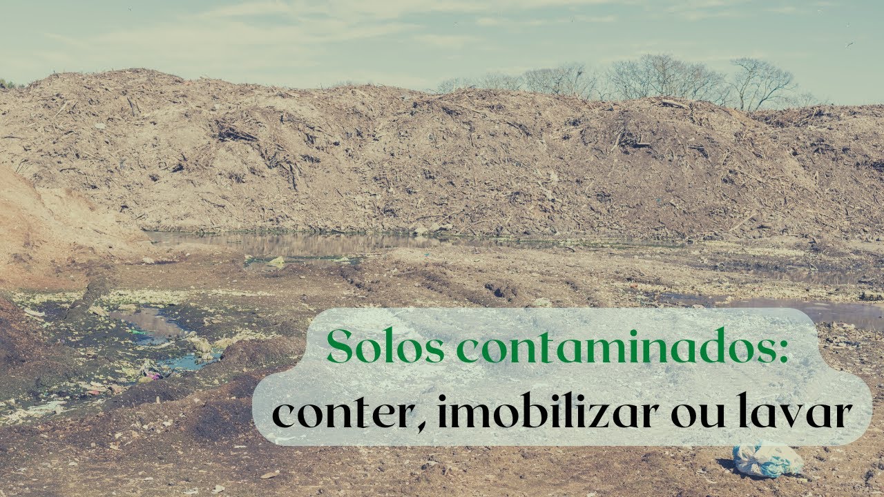 REMEDIAÇÃO de SOLOS CONTAMINADOS (CONTENÇÃO/IMOBILIZAÇÃO │ LAVAGEM de solos) #solo #contaminação
