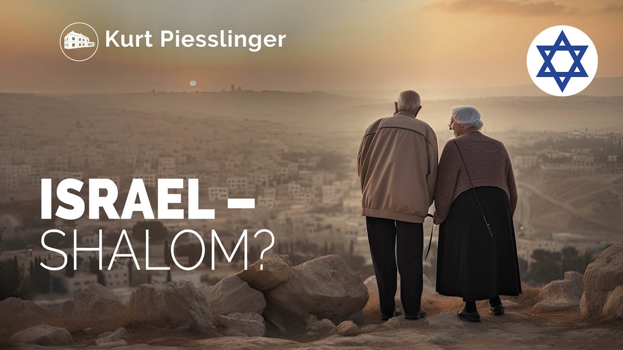 Israel - Shalom? - Kurt Piesslinger