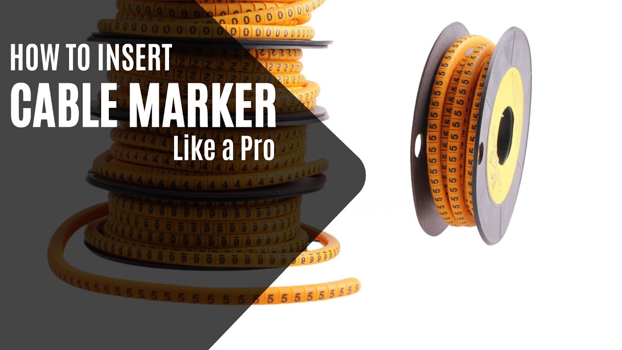 How to insert Cable Markers like a Pro