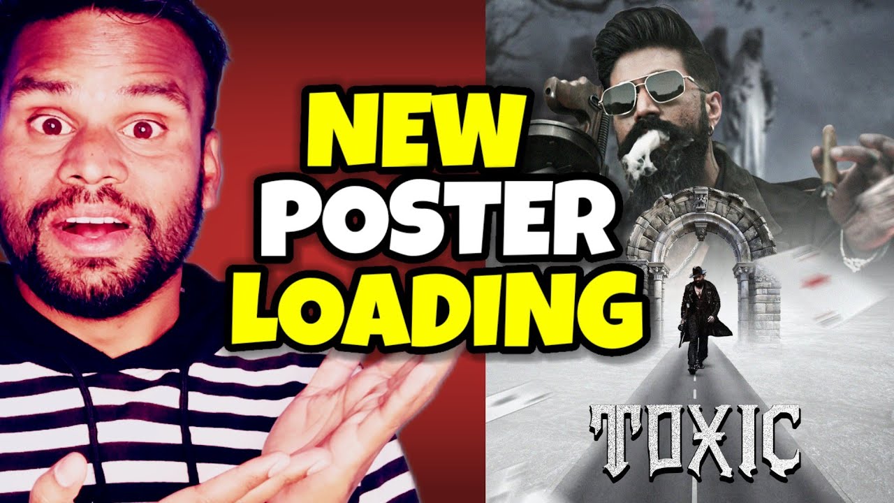 TOXIC New Poster Loading | Teaser Release Date & Time Update | Yash | Kamal Kumar