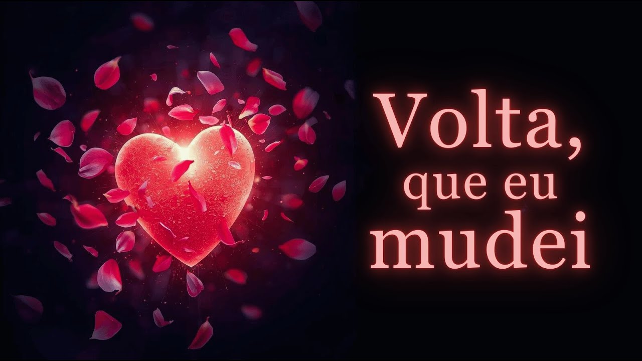 Volta Que Mudei &mdash; M&uacute;sica de Amor e Arrependimento