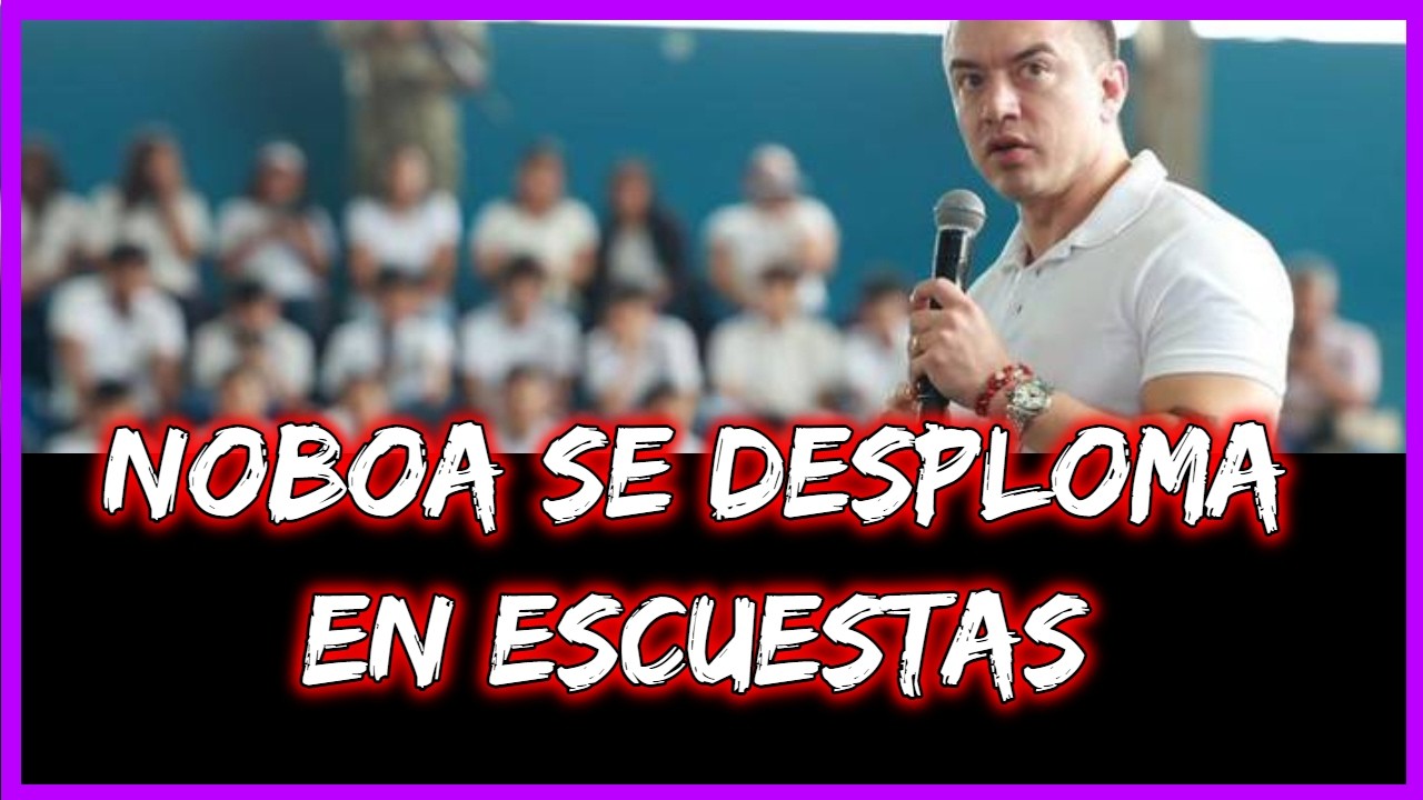 Noboa se desploma en escuestas
